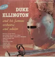 Duke Ellington - And His Famous Orchestra And Soloists
