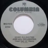 Duke Ellington And His Orchestra - Take The 'A' Train / Satin Doll