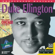 Duke Ellington And His Orchestra - The Great Chicago Concerts