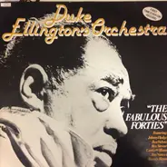 Duke Ellington And His Orchestra - The Fabulous Forties Volume 1