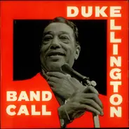 Duke Ellington And His Orchestra - Band Call