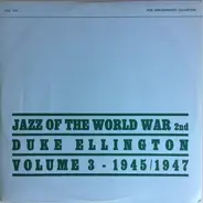 Duke Ellington And His Orchestra - Jazz of the World War 2nd Volume 3