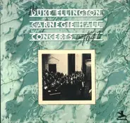 Duke Ellington And His Orchestra - The Duke Ellington Carnegie Hall Concerts December 1947