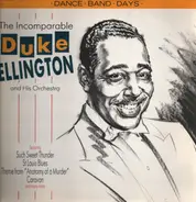Duke Ellington And His Orchestra - The Incomparable Duke Ellington