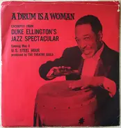 Duke Ellington And His Orchestra - A Drum Is A Woman: Excerpts From Duke Ellington's Jazz Spectacular