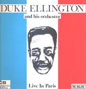 Duke Ellington And his Orchestra - Live In Paris