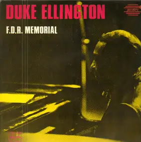 Duke Ellington - F.D.R. Memorial