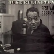 Duke Ellington And His Orchestra - Festival Session