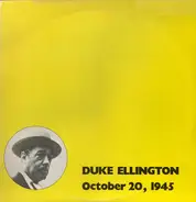 Duke Ellington - October 20, 1945
