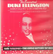 Duke Ellington - The Essential Duke Ellington: March 22nd 1927 To December 19th 1927