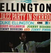 Duke Ellington And His Orchestra - Ellington Jazz Party In Stereo