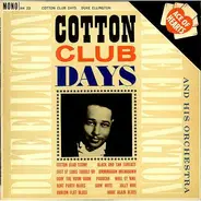 Duke Ellington And His Orchestra - Cotton Club Days