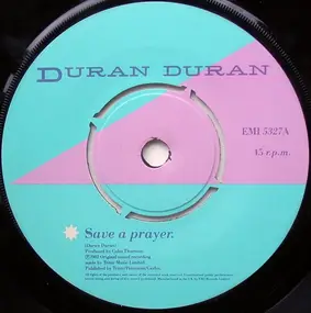 Duran Duran - Save A Prayer