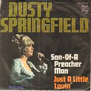 Dusty Springfield - Son Of A Preacher Man