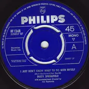 Dusty Springfield - I Just Don't Know What To Do With Myself