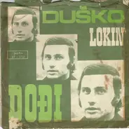 Duško Lokin - Dođi