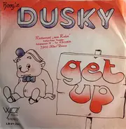 Dusky - Get Up / Sugar Pie