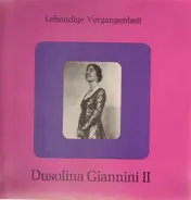 Dusolina Giannini - Dusolina Giannini II Lebendige Vergangenheit