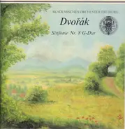 Dvořák - Akademisches Orchester Freiburg (B. Leuschner) - Sinfonie Nr. 8, G-Dur op. 88