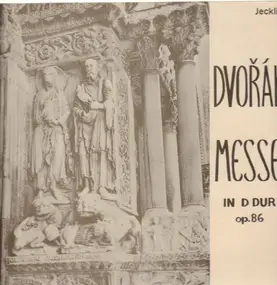 Antonin Dvorak - Messe in D-Dur, op. 86