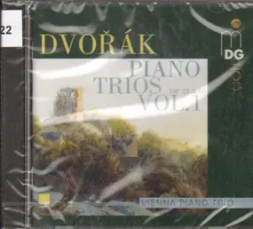 Antonin Dvorak - Complete Piano Trios Vol. 1