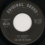 Dyke & The Blazers - So Sharp / Don't Bug Me
