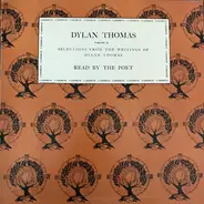 Dylan Thomas - Selections From The Writings Of Dylan Thomas Volume II
