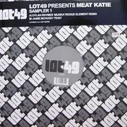 Dylan Rhymes / Jamie McHugh - Lot49 Presents Meat Katie - Sampler 1