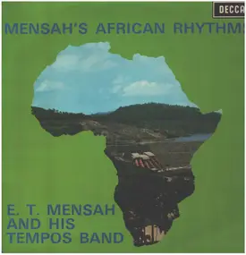 E. T. Mensah & His Tempos Band - Mensah's African Rhythms