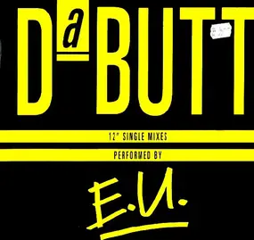 E.U. - Da Butt (12'' Single Mixes)
