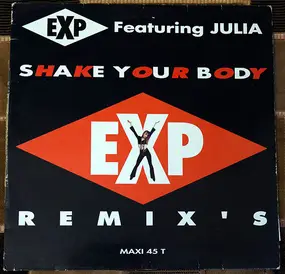 EXP - Shake Your Body (Remixes)