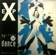 E.X.P. - Welcome To The Dance