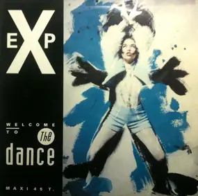 EXP - Welcome To The Dance