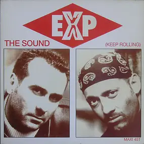 EXP - The Sound (Keep Rolling)
