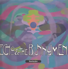 Echo & the Bunnymen - Reverberation