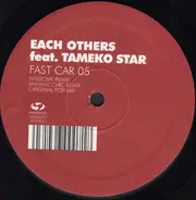 Each Others Feat. Tameka Starr - Fast Car 05