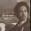 Eagle Eye Cherry - Permanent Tears