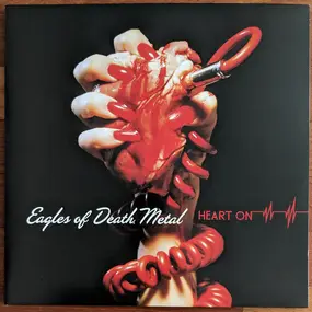 Eagles of Death Metal - Heart On