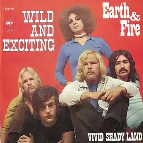 Earth & Fire - Wild And Exciting