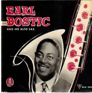 Earl Bostic - Earl Bostic and His Alto Sax
