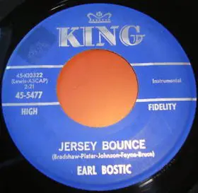 Earl Bostic - Jersey Bounce / Because Of You