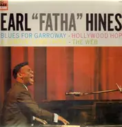 Earl 'Fatha' Hines - Blues For Garroway