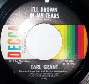 Earl Grant - I Can't Stop Loving You / I'll Drown In My Tears