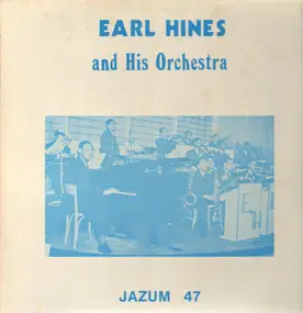 Earl Hines - Jazum 47