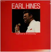 Earl Hines - Father's Freeway