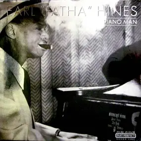 Earl Hines - Piano Man