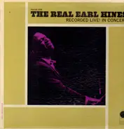 Earl Hines - The Real Earl Hines - Recorded Live! In Concert