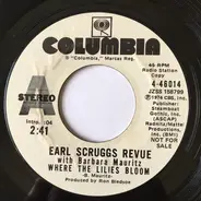 Earl Scruggs Revue With Barbara Mauritz - Where The Lilies Bloom / All My Trials