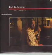 Earl Turbinton Featuring Willie Tee - Brothers for Life