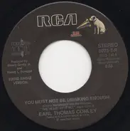 Earl Thomas Conley - You Must Not Be Drinking Enough / Too Far From The Heart Of It All